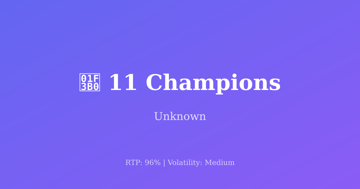 11 Champions